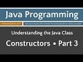 Learn Java Programming - Constructors Part 3 Tutorial