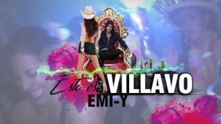 ESTO ES VILLAVO  EMI - Y  (Audio oficial )