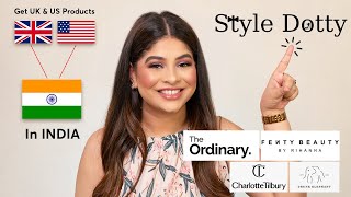 How to shop international skincare and makeup in India online easily | Styledotty