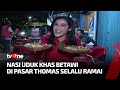 Nasi Uduk Khas Betawi Ramai Didatangi Pembeli | Kabar Petang tvOne