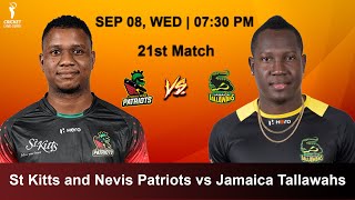 Match 21 CPL2021: St Kitts and Nevis Patriots vs Jamaica Tallawahs | Match Prediction & Fantasy XI