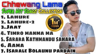 Chhewang Lama Super Hit Songs Collection_Best Of Chhewang Lama Songs Jukebox 2021