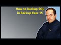 How to backup SQL in Backup Exec 15