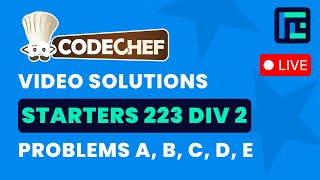 CodeChef Starters 223 | Video Solutions - A to E | by Suvrat | TLE Eliminators