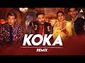 koka 2019 remix bumble bass x dj axy,new movie khandaani shafakhana songs | sonakshi sinha, badshah