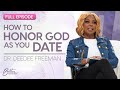 Dr. DeeDee Freeman: Set Godly Standards in Your Dating Relationships | Better Together on TBN