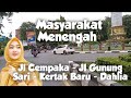 JL Cempaka - jl Gunung Sari - jl Dahlia - kertak baru