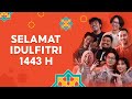 Selamat Idulfitri 1443 H, Mohon Maaf Lahir dan Batin