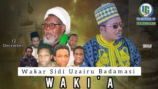 Wakar sidi Uzairu Badamasi WAKI'A Ta Tunawa Da Shahidan Waki'ar Buhari Ta 12/12/2015