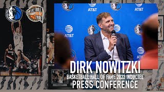 Basketball Hall of Fame 2023 Inductee: Dirk Nowitzki | Press Conference