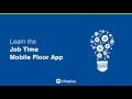 Infoplus Tutorial - Job Time Mobile Floor App