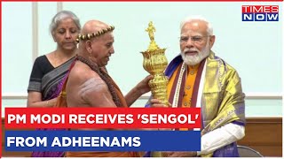 PM Modi Receives 'Sengol' From Adheenam Seers Day Before Inaugurating New Parliament Building