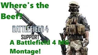 - Beef is Right Here- MG Battlefield 4 Monatage