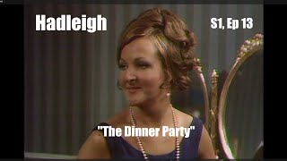 Hadleigh (1969) Series 1, Episode 13 "The Dinner Party" (with Penelope Keith) Full Episode, TV Drama