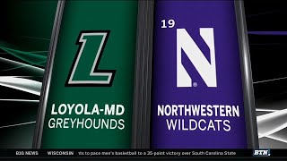 Loyola (MD) at Northwestern - Men's Basketball Highlights