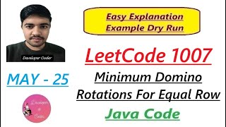 Minimum Domino Rotations For Equal Row | Leetcode 1007 | Java Code | Developer Coder