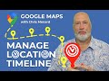 Google Maps Timeline - Explore and Manage Your Location History