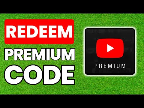 How to Redeem a YouTube Premium Code (Full Guide)