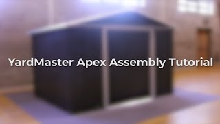 YardMaster Apex Assembly Tutorial