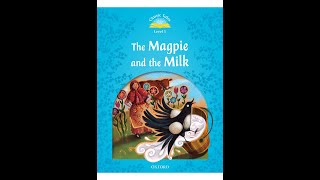 The Magpie and The Milk