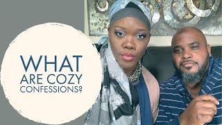 What are Cozy Confessions? | Love, Marriage, \u0026 Relationships 💞