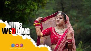 Hills Wedding | laxmi film Production | Wedding Video 2022