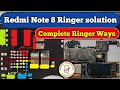 Redmi note 8 ringer solution || redmi note 8 complete ringer ways || note 8 ringer ic configuration