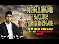 Buya Arrazy Hasyim - Memahami Makna Takdir Yang Benar