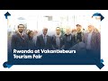 Amb. Nduhungirehe highlights advantages of Rwanda's 12th participation in Vakantiebeurs Tourism Fair