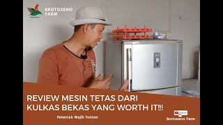 Review Mesin Tetas Dari Kulkas Bekas, Sangat Worth It!