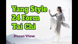 Yang 24 Form Tai Chi (Front View) Amin Wu 吳阿敏 New Music | Tai Chi