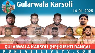 LIVE GULLARWAL KARSOLI [ NALAGARH] KUSHTI DANGAL 16 JAN 2025