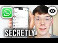 How To Read WhatsApp Message Without Sender Knowing - Step By Step