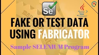 13. Sample Selenium Program Using FABRICATOR API in JAVA