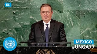 (Español) 🇲🇽 Mexico - Minister of Foreign Affairs Addresses UN General Debate, 77th Session | #UNGA