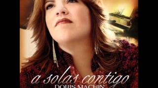 Doris Machin - Soberano Dios