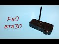 FiiO BTA30 LDAC Receiver Sender _(Z Reviews)_ Finally!
