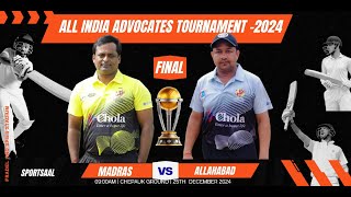 GRAND FINALS || MADRAS VS ALLHABAD  || ALL INDIA ADVOCATES TOURNAMENT 2024 || CHEPAUK ||