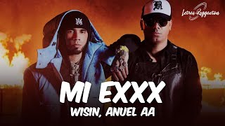 MI EXXX - WISIN, ANUEL AA  [ Letra / Lyric ]