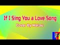 If I Sing You a Love Song