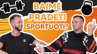 Baimė pradėti sportuoti?