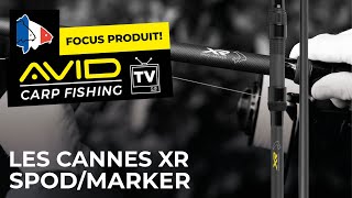 Avid Carp Fishing TV! | France 🇫🇷| Focus Produit! | XR Spod \u0026 Marker Rods!