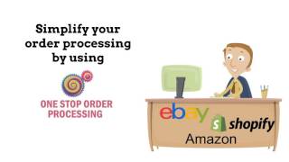 Save time and simplify your order processing with One Stop Order Processing