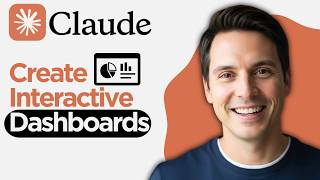 How to Create Interactive Dashboards With Claude (2026 Latest Guide)