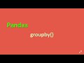 Python Tutorial: Grouping Data in Pandas - groupby() in 12 Minutes