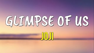 Glimpse of Us - Joji || Lirik Terjemahan