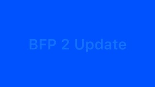 BFP 2 update: BFP will know have animators