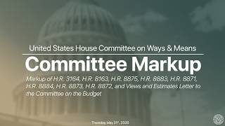 Committee Markup of Eight Bills and Views and Estimates Letter to the Committee on the Budget
