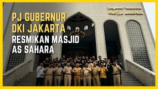 Pj Gubernur DKI Jakarta Resmikan Masjid As Sahara