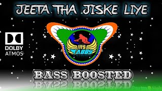 Jeeta Tha Jiske Liye | 🔊 BASS BOOSTED 🔊 | Dilwale |  Hindi Songs | Dolby Songs